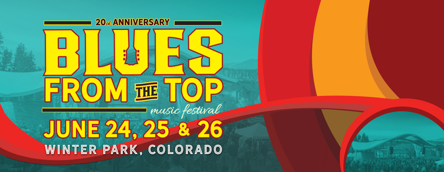 Blues from the Top June 24, 25 adn 26 2022 winter Park colorado